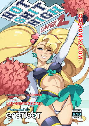 Porn comic Hot Shit High. Part 2. Erotibot. Color. VIP. Porn comic Hot Shit High. Part 2. Erotibot. Color. VIP.