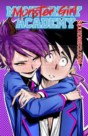 Порно комикс Академия девушекмонстров. Часть 2. Monster Girl Academy. Worky Zark Порно комикс Академия девушекмонстров. Часть 2. Monster Girl Academy. Worky Zark