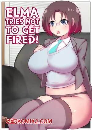 Порно комикс Эльма пытается не быть уволенной. Elma Tries Not To Get Fired. Bokuman Порно комикс Эльма пытается не быть уволенной. Elma Tries Not To Get Fired. Bokuman