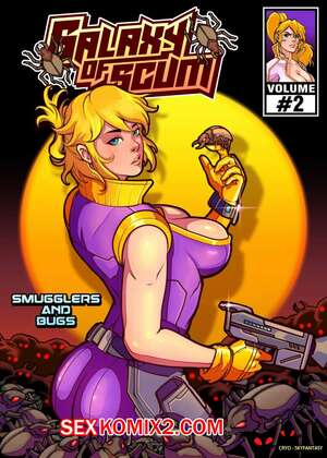 Порно комикс Галактика отбросов. Часть 2. Контрабандисты и насекомые. Galaxy of Scum Порно комикс Галактика отбросов. Часть 2. Контрабандисты и насекомые. Galaxy of Scum