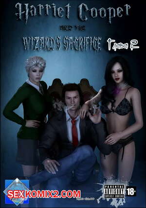 Порно комикс Гарриет Купер и жертва волшебника. Часть 2. Порно комикс Гарриет Купер и жертва волшебника. Часть 2.