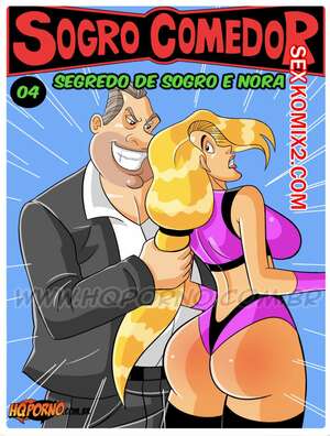 Порно комикс Голодный тесть. Часть 4. Sogro Comedor. HQPorno Порно комикс Голодный тесть. Часть 4. Sogro Comedor. HQPorno