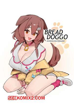 Порно комикс Hololive. Bread Doggo. Dismassd Порно комикс Hololive. Bread Doggo. Dismassd