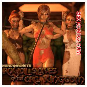 Порно комикс Королевские рабы для орков. Часть 1. Royal Slaves then the Orc Kingdom Порно комикс Королевские рабы для орков. Часть 1. Royal Slaves then the Orc Kingdom