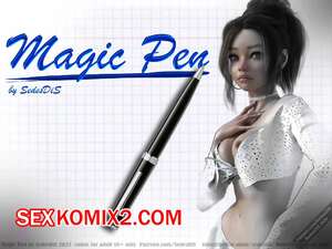Порно комикс Магическая ручка. Magic Pen. SedesDiS Порно комикс Магическая ручка. Magic Pen. SedesDiS