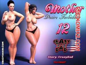 Порно комикс Мама. Запретное желание. Часть 12. Mother Desire Forbidden. CrazyDad3D Порно комикс Мама. Запретное желание. Часть 12. Mother Desire Forbidden. CrazyDad3D