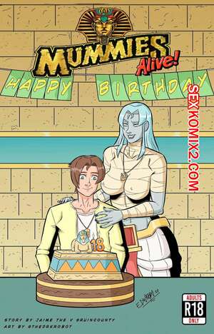 Порно комикс Мамочка живая. С днем рождения. Mummies Alive. Happy Birthday. RuinCounty Порно комикс Мамочка живая. С днем рождения. Mummies Alive. Happy Birthday. RuinCounty
