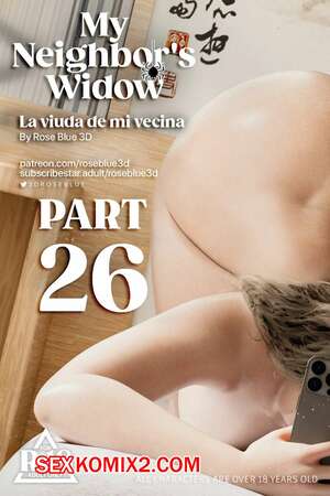 Порно комикс Моя соседская вдова. Часть 26. My Neighbors Widow. Rose Blue 3D Порно комикс Моя соседская вдова. Часть 26. My Neighbors Widow. Rose Blue 3D