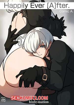Порно комикс Nier. Долго и счастливо. Happily Ever After. kinkymation. Порно комикс Nier. Долго и счастливо. Happily Ever After. kinkymation.