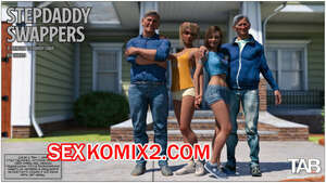 Порно комикс Отчимы обменщики. Stepddady Swappers. Tab109 Порно комикс Отчимы обменщики. Stepddady Swappers. Tab109