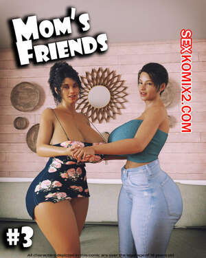 Порно комикс Подруга мамы. Часть 3. Moms Friend. Daval3D Порно комикс Подруга мамы. Часть 3. Moms Friend. Daval3D