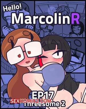 Порно комикс Привет Марколин Р. Часть 17. Hello Marcolin R. Kozatchu Порно комикс Привет Марколин Р. Часть 17. Hello Marcolin R. Kozatchu