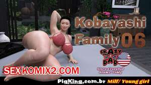 Порно комикс Семья Кобайаши. Часть 5. Kobayashi Family. CrazyDad3D Порно комикс Семья Кобайаши. Часть 5. Kobayashi Family. CrazyDad3D