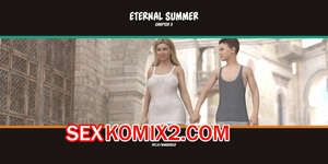 Порно комикс Вечное лето. Часть 3. Eternal Summer. Himeros3D Порно комикс Вечное лето. Часть 3. Eternal Summer. Himeros3D